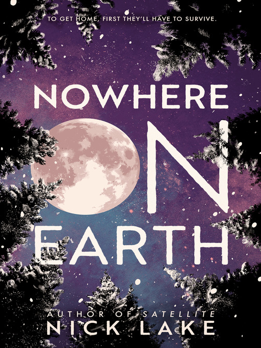 Title details for Nowhere on Earth by Nick Lake - Wait list